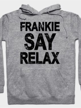 Frankie Say Relax Grey Hoodie Sweatshirt - Men's Casual Pullover